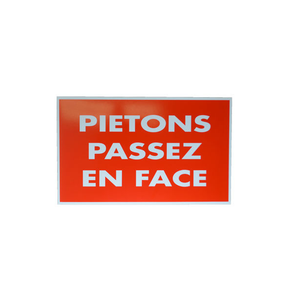 Panneau Piétons Passez En Face Rectangulaire 32 cm x 20 cm